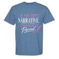 Blue t-shirt with motivational quote in pink and white on a white background