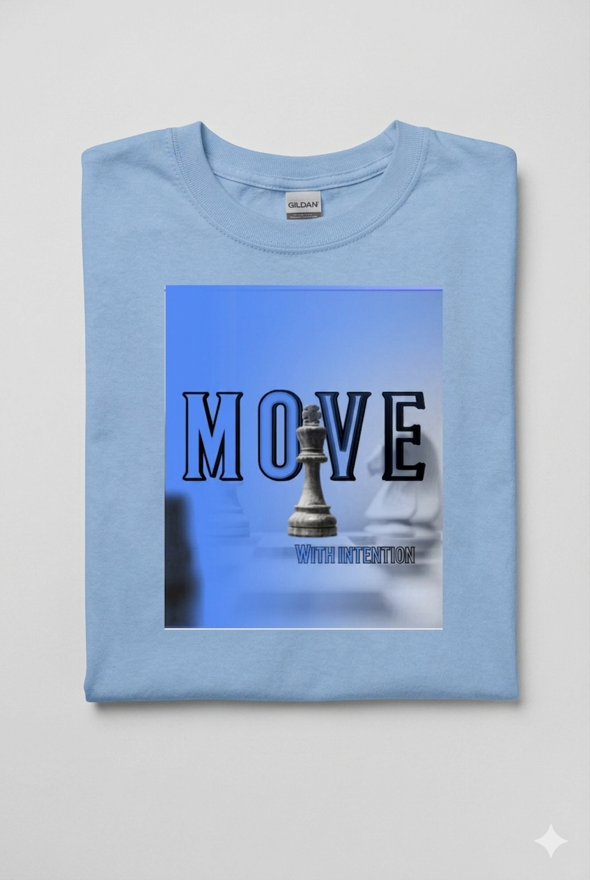 Move With Intention Shirt Blue | Motivational Mindset Graphic Tee
